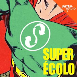 Podcast Super Ecolo