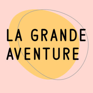 Podcast La grande aventure
